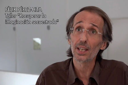 Félix Pérez-Hita presenta el taller “Recuperar la imaginació segrestada” (Aula Xcèntric 2016)