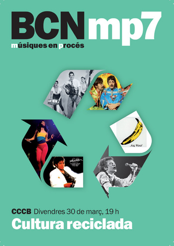 BCNmp7. Cultura reciclada