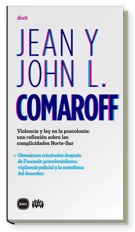 Violencia y ley en la poscolonia: una reflexión sobre las complicidades Norte-Sur