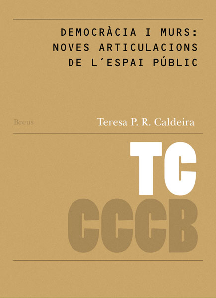 13. Democràcia i murs: noves articulacions de l'espai públic / Democracy and Walls: New Articulations of the Public