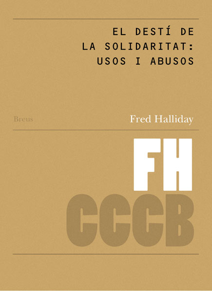 19. El destí de la solidaritat: usos i abusos / The Fate of Solidarity: Uses and Abuses