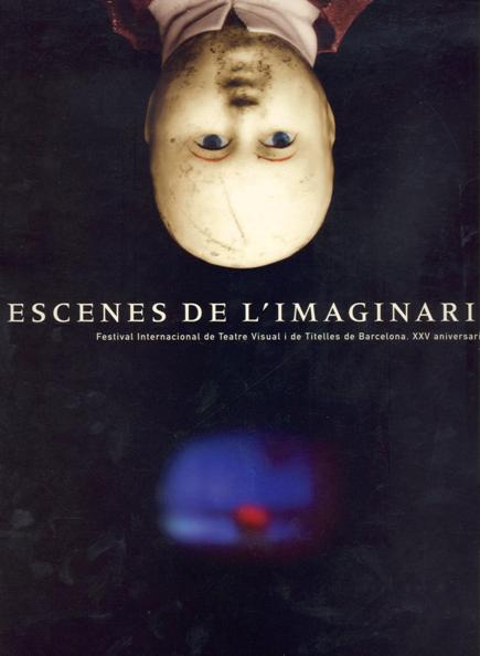 Escenes de l'imaginari / Escenas del imaginario / Scenes of the imaginary