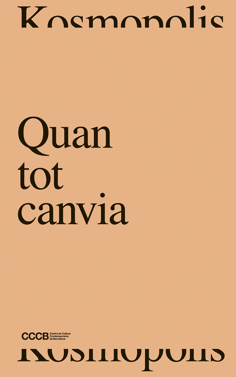 Quan tot canvia / When everything changes