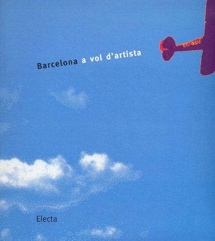 Barcelona a vol d'artista / Barcelona a vuelo de artista