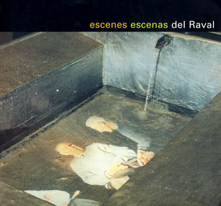 Escenes del Raval / Escenas del Raval