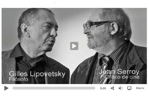 Entrevista a Gilles Lipovetsky y Jean Serroy