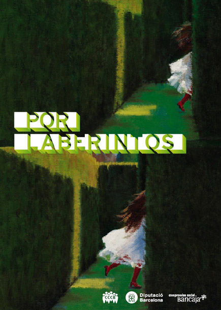 Per laberints / Por laberintos / Through Labyrinths