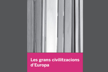 Imatge gràfica "Les  grans civilitzacions d'Europa"