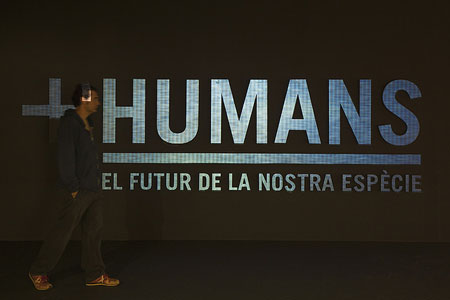 Reportatge de l'exposició «+HUMANS. El futur de la nostra espècie»
