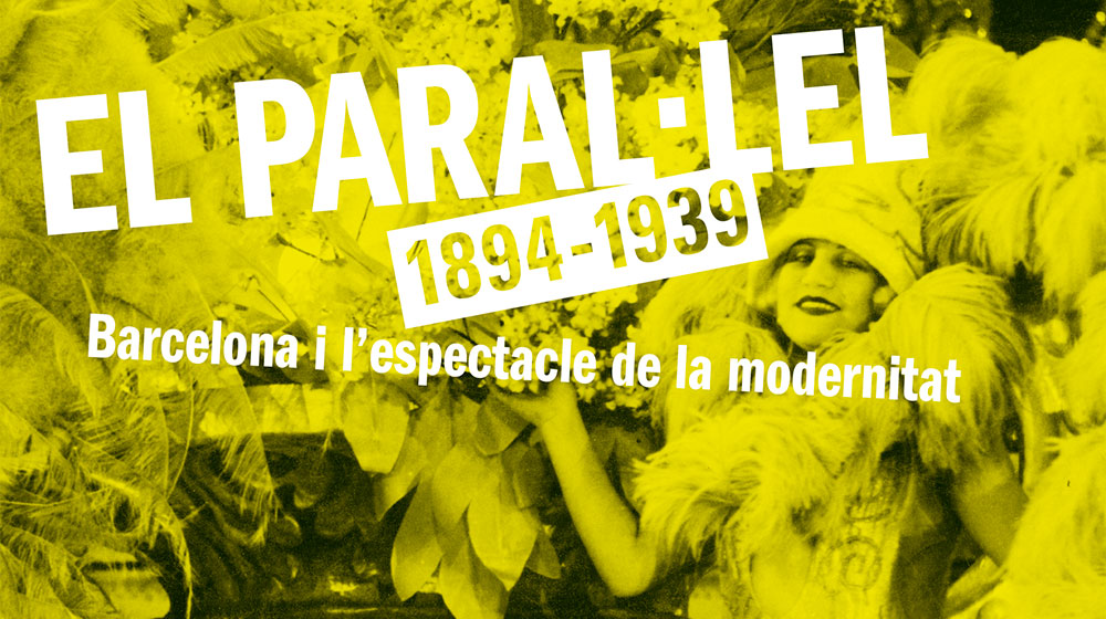 El Paral·lel, 1894-1939