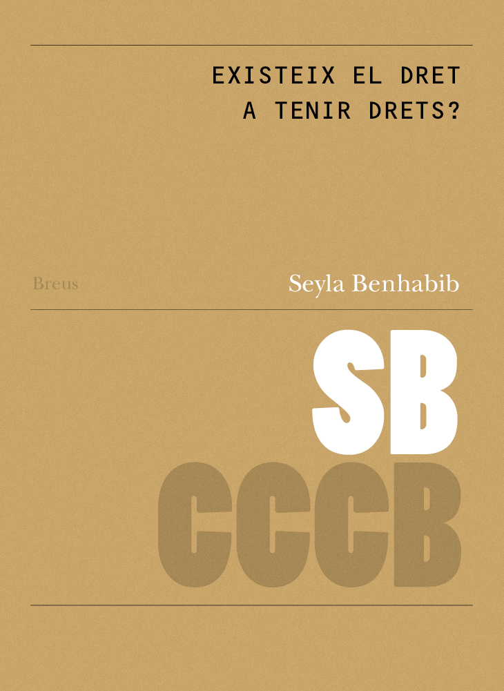 83. Existeix el dret a tenir drets? / Is there a right to have rights?