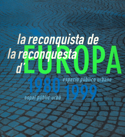 La reconquesta d'Europa / La reconquista de Europa