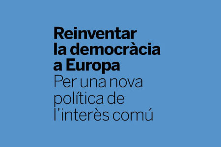 Reinventar la democracia en Europa: debate en el CCCB 3 y 4 de mayo