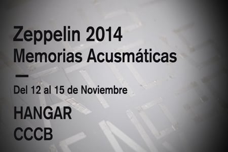 Zeppelin 2014. Acusmatic memories